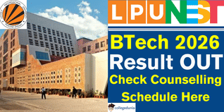 LPUNEST 2026 Result Declared for BTech @lpu.in; Check Counselling Schedule Here